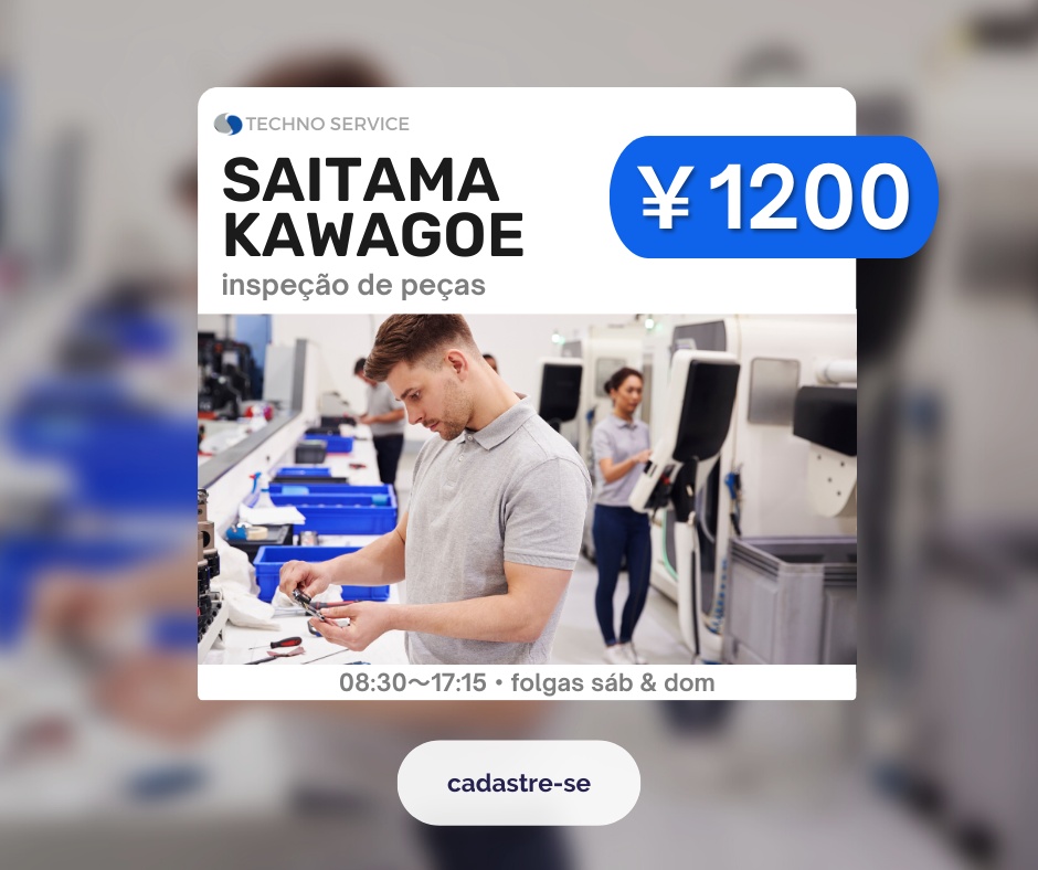 Saitama Kawagoe - Inspeção de Peças