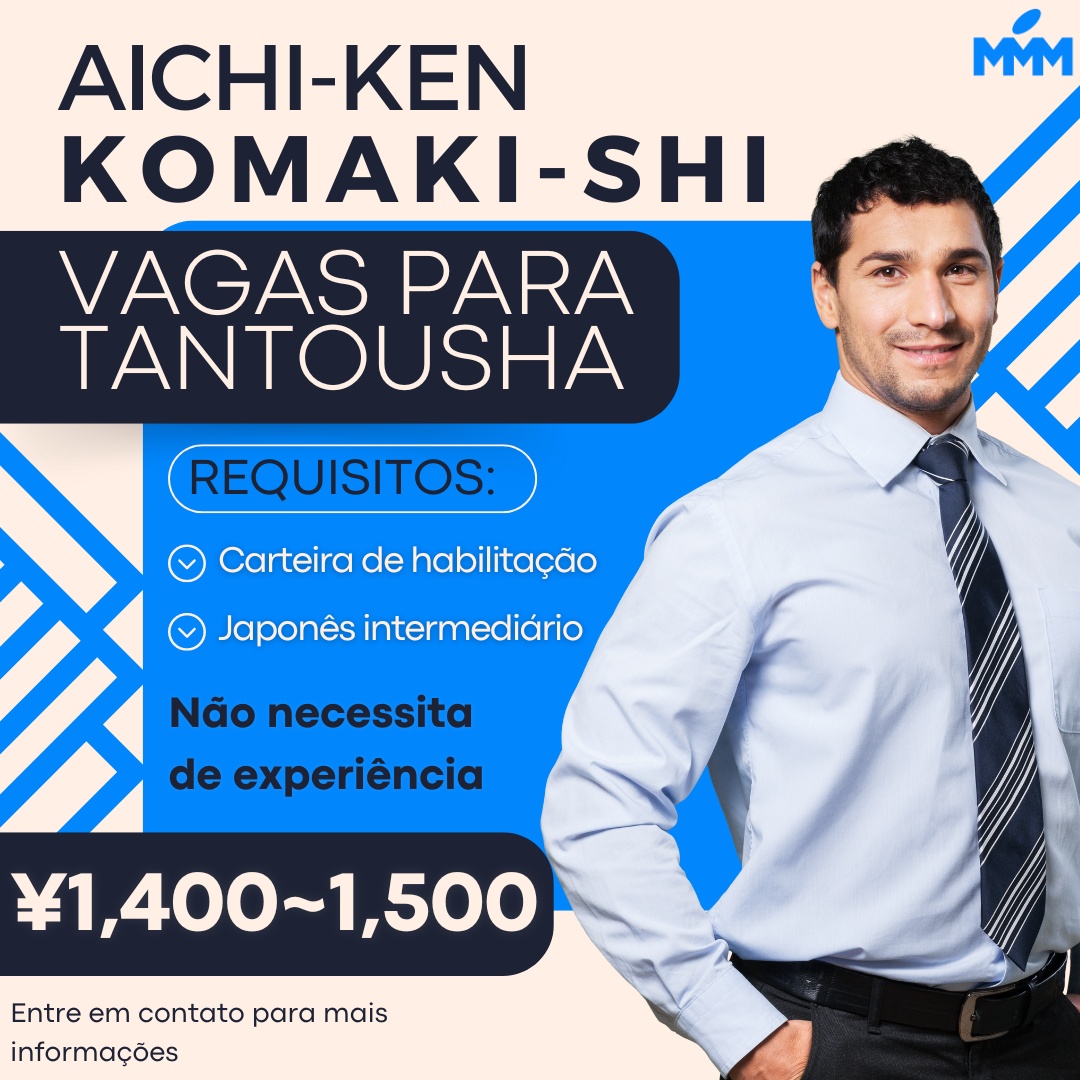 VAGAS PARA TANTOUSHA EM KOMAKI