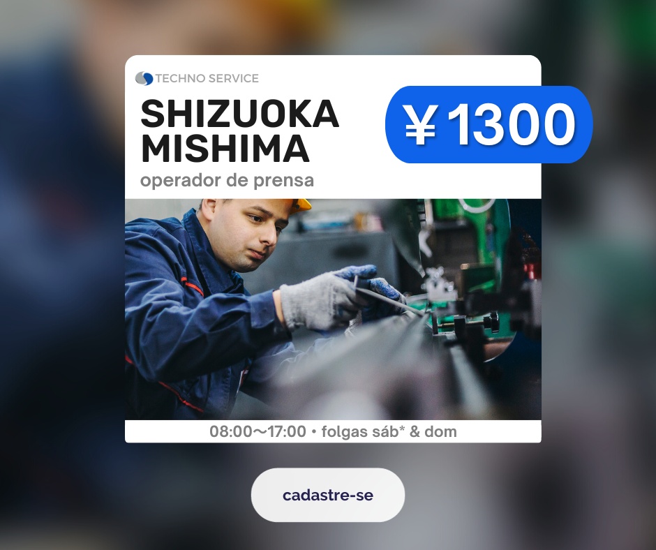 Shizuoka Mishima - Operador de Prensa